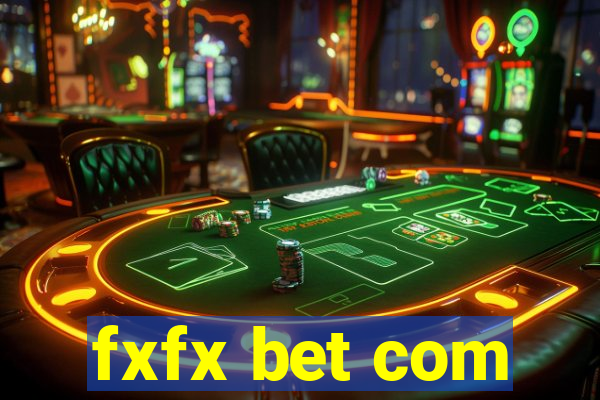 fxfx bet com